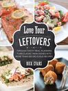 Cover image for Love Your Leftovers